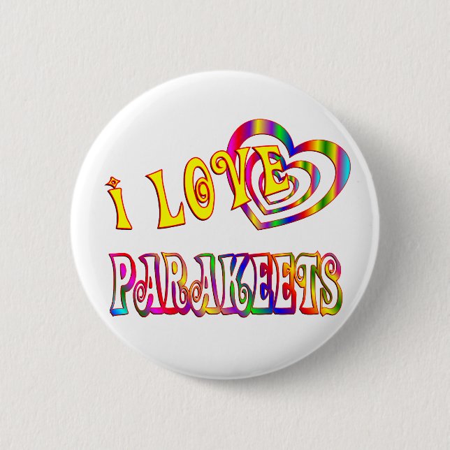 BADGE ROND 5 CM J'AIME DES PERRUCHES (Devant)