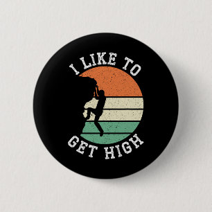Badge Rond 5 Cm J'aime être un grimpeur de haut niveau, alpiniste,