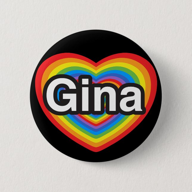Badge Rond 5 Cm J'aime Gina. Je t'aime Gina. Coeur (Devant)