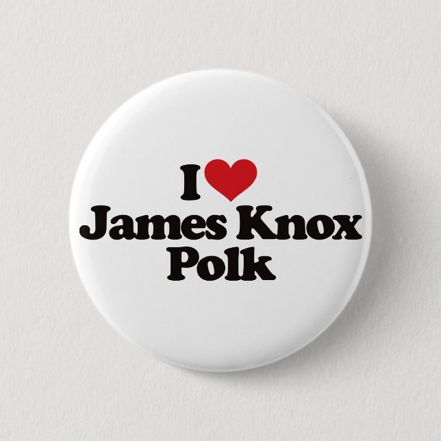 Badge Rond 5 Cm J'aime James Knox Polk (Devant)