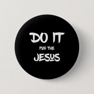 Badge Rond 5 Cm J'aime Jésus Drôle Fais-le pour le Jésus Chrétien