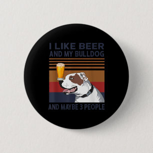 Badge Rond 5 Cm J'Aime La Bière Et Mon Chien À Feu Et Peut-Être 3