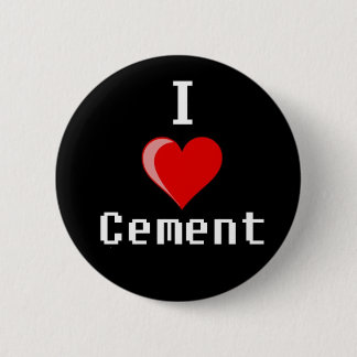 Badge Rond 5 Cm j'aime la copie de ciment