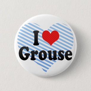 Badge Rond 5 Cm J'aime la grouse