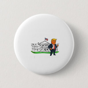 Badge Rond 5 Cm J'aime la Maison Blanche comme mon pantalon avec b