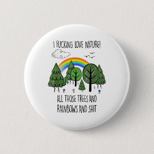 Badge Rond 5 Cm J'Aime La Nature Tous Ces Arbres Et Arcs-En-Ciel