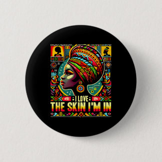 Badge Rond 5 Cm J'aime la peau dans laquelle je suis Mois de l'his