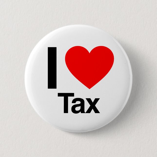 Badge Rond 5 Cm j'aime la taxe (Devant)