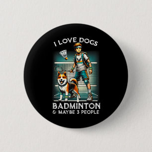 Badge Rond 5 Cm J'Aime Le Chien Badminton, Mignonne Garçon Avec Ch