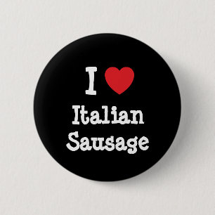Badge Rond 5 Cm J'aime le coeur saucisse italien T-Shirt