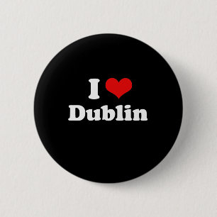 Badge Rond 5 Cm J'aime le T-shirt de blanc de T-shirt de Dublin