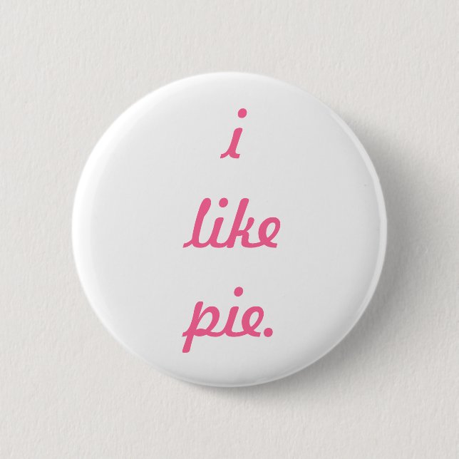 Badge Rond 5 Cm j'aime le tarte. Bouton (Devant)