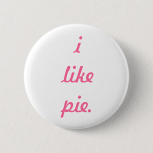 Badge Rond 5 Cm j'aime le tarte. Bouton