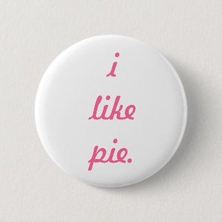 Badge Rond 5 Cm j'aime le tarte. Bouton
