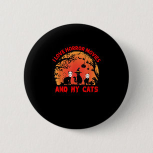 Badge Rond 5 Cm J'Aime Les Films D'Horreur Et Mes Chats Kitten Fil