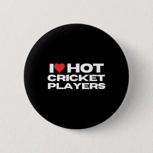 Badge Rond 5 Cm J'aime les joueurs de cricket chauds drôles de mam