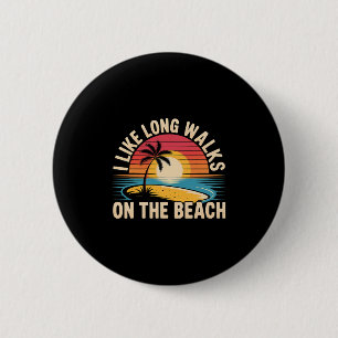 Badge Rond 5 Cm J'aime les longues promenades sur la plage tourist