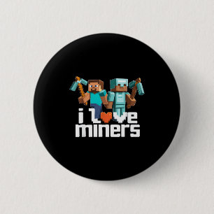 Badge Rond 5 Cm J'aime les mineurs Drôle de joueur de minage Xel C