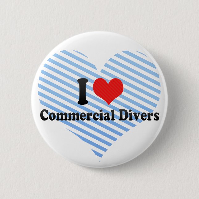 Badge Rond 5 Cm J'aime les plongeurs commerciaux (Devant)