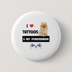 Badge Rond 5 Cm J'Aime Les Tatouages Et Mon Chien Poméranien Maman