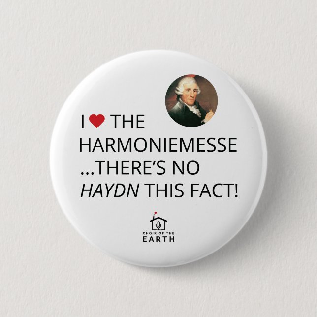Badge Rond 5 Cm J'Aime L'Harmoniemesse Pas Haydn Ce Fait (Devant)