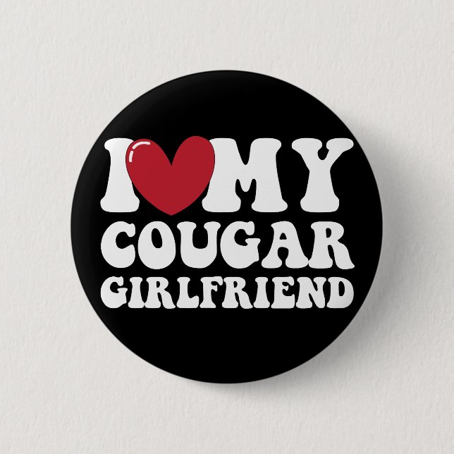 Badge Rond 5 Cm J'aime ma copine cougar  (Devant)