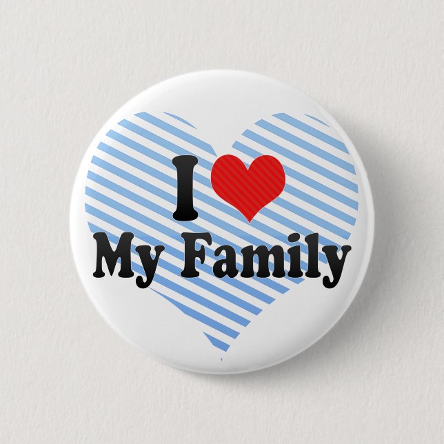 Badge Rond 5 Cm J'aime ma famille (Devant)