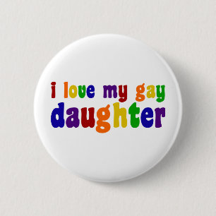 Badge Rond 5 Cm J'Aime Ma Fille Gay