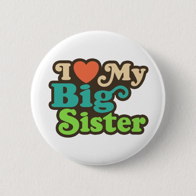 Badge Rond 5 Cm J'Aime Ma Grande Soeur (Devant)