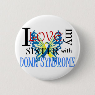 Badge Rond 5 Cm J'aime ma soeur avec syndrome de Down