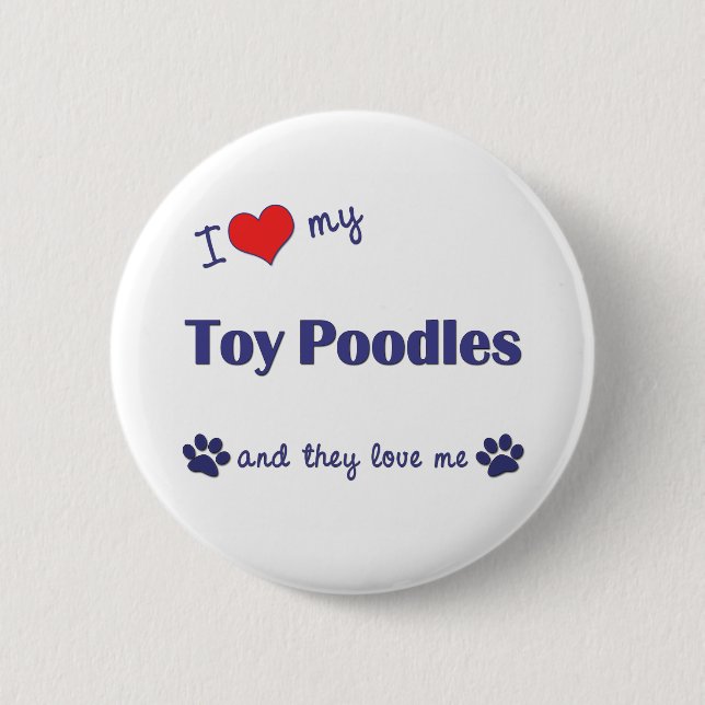 Badge Rond 5 Cm J'aime mes caniches de jouet (les chiens (Devant)