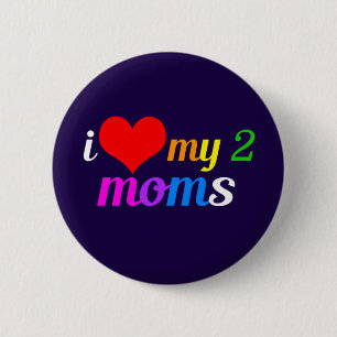 Badge Rond 5 Cm J'Aime Mes Deux Moms