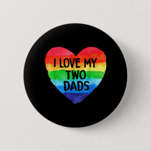 Badge Rond 5 Cm J'aime mes deux papas Drapeau LGBT Parades de fier