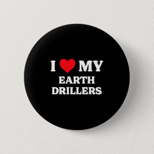 Badge Rond 5 Cm J'aime mes foreurs de terre drôles de cœur d'appré