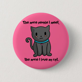 Badge Rond 5 Cm J'aime mon bouton de chat