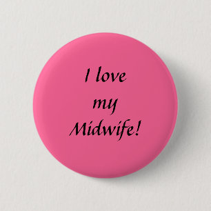 Badge Rond 5 Cm J'aime mon bouton de sage-femme