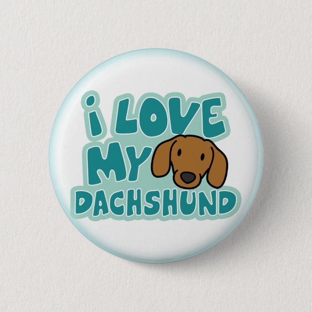 Badge Rond 5 Cm J'aime mon bouton de teckel (Devant)