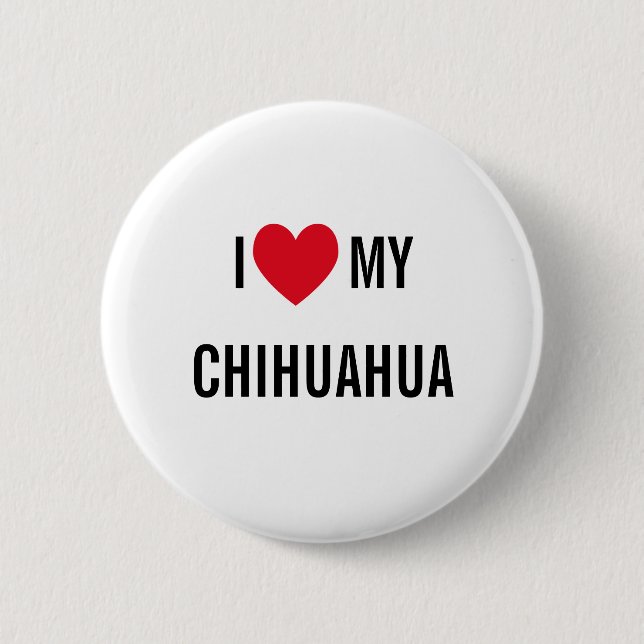 Badge Rond 5 Cm J'Aime Mon Chihuahua (Devant)
