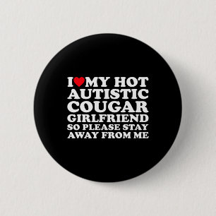 Badge Rond 5 Cm J'Aime Mon Hot Autiste Cougar Girlfriend Autisme A