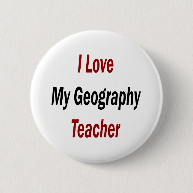 Badge Rond 5 Cm J'aime mon professeur de géographie (Devant)