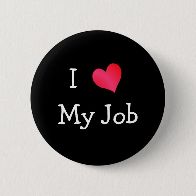 Badge Rond 5 Cm J'Aime Mon Travail (Devant)