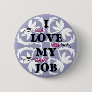 Badge Rond 5 Cm J'aime mon travail