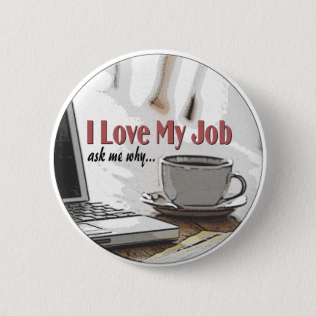 Badge Rond 5 Cm J'aime mon travail (Devant)