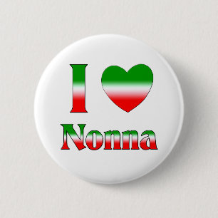 Badge Rond 5 Cm J'aime Nonna (la grand-mère italienne)