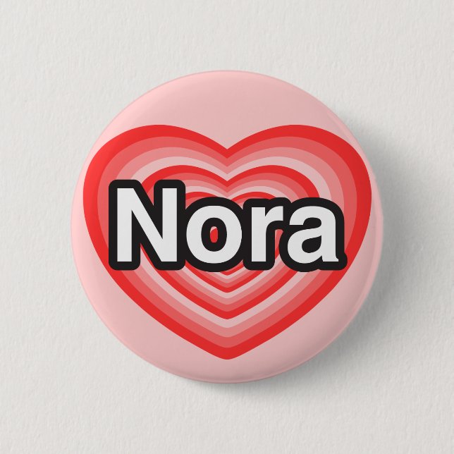Badge Rond 5 Cm J'aime Nora. Je t'aime Nora. Cœur (Devant)
