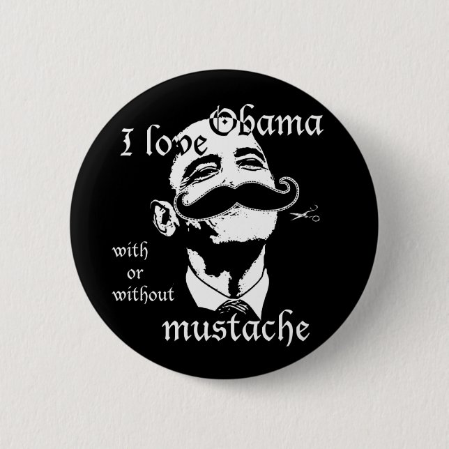 Badge Rond 5 Cm J'aime Obama avec ou sans la moustache (Devant)