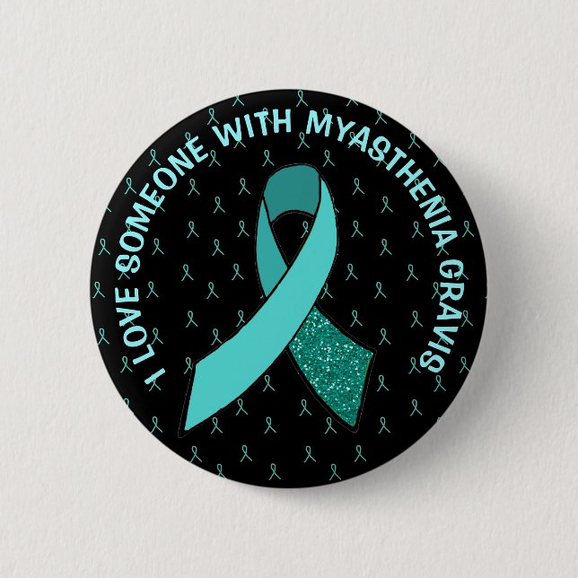 Badge Rond 5 Cm J'aime quelqu'un avec Myasthenia Bouton Gravis (Devant)