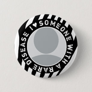BADGE ROND 5 CM J'AIME QUELQU'UN AVEC UNE MALADIE RARE