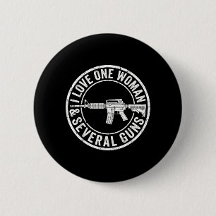 Badge Rond 5 Cm J'aime une femme plusieurs armes mari drôle hommes