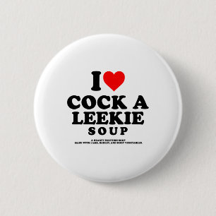 Badge Rond 5 Cm J'aime une soupe Leekie au poulet écossais Leek Bu